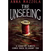 Unseeing - Anna Mazzola