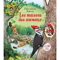 Les maisons des animaux - P'tits curieux Usborne - Emily Bone, Marc Lechuga, Claire Lefebvre, Collectif