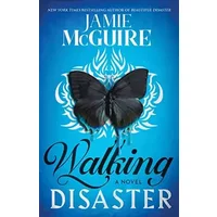 Walking Disaster: A Novel (Beautiful Disaster Series) - Jamie McGuire