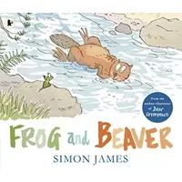 Frog and Beaver - James Simon