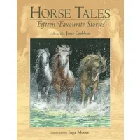 Horse Tales - June Crebbin, Inga Moore