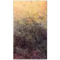 Seeds in the Heart (Selected Works From 2004-2007) - Hisako Kobayashi; Jonathan Goodman; Ursula Hawlitschka; Tomiya Nishimura; Hisako