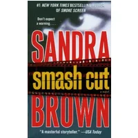 Smash Cut: A Novel - Sandra Brown