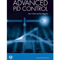 Advanced PID Control (International Society of Automation) - Karl J. Astrouml;m, Tore Hauml;gglund