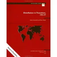 DISINFLATION IN TRANSITION: 1993-97 - OCCASIONAL PAPER 179 (S179EA0000000) (Issues in transition) - Carlo Cottarelli