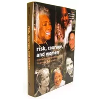 Risk, Courage, and Women: Contemporary Voices in Prose and Poetry