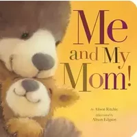 Me and My Mom! - Alison Ritchie