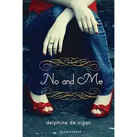 No and Me - Delphine de Vigan