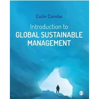 Introduction to Global Sustainable Management - Colin Combe