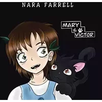 Mary and Victor: Their First Adventure - Nara Farrell