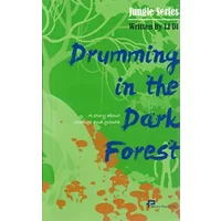 Jungle Series Drumming in the Dark Forest / Written by LI DI / English Edition 2022 Paper Back - Written by LI DI
