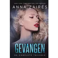 Gevangen: De complete trilogie (Dutch Edition) - Anna Zaires, Dima Zales
