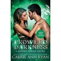 Prowled Darkness (Dante's Circle) - Carrie Ann Ryan