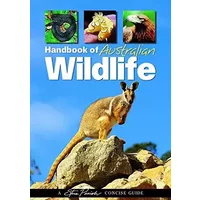 Handbook of Australian Wildlife - Pat Slater