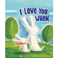 I Love You When - Annie Baker