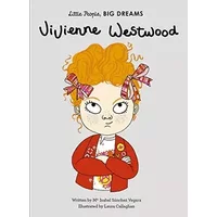 Vivienne Westwood: Little People, Big Dreams: 24 - Maria Isabel Sanchez Vegara