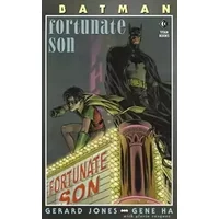 Batman: Fortunate Son (Batman) - Gerard Jones