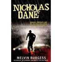 Nicholas Dane - Melvin Burgess