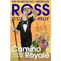 Camino Royale - Ross O'Carroll-Kelly