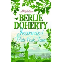 Jeannie of White Peak Farm - Berlie Doherty