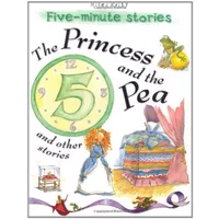 The Princess and the Pea and Other Stories (5 Minute Stories) - Brenda Gallagher