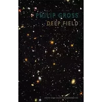 Deep Field - Philip Gross
