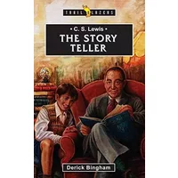 C.S. Lewis: The Story Teller (Trail Blazers) - Derick Bingham