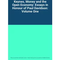 Keynes, Money and the Open Economy: Essays in Honour of Paul Davidson: Volume One