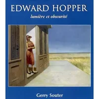 Edward Hopper Lumiere Et Obscurite (Temporis) - Gerry Souter