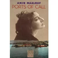 Ports of Call - Amin Maalouf, Alberto Manguel