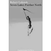 Seven Lakes Further North - Robert Lalonde