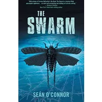 The Swarm - Seán O'Connor