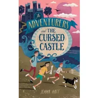 The Adventurers and the Cursed Castle - Jemma Hatt