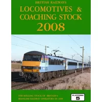 British Railways Locomotives and Coaching Stock 2008: The Complete Guide to All Locomotives and Coaching Stock Which Operate on National Rai - Peter Fox, Robert Pritchard, Peter Hall