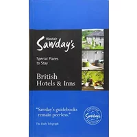 Special Places to Stay: British Hotels & Inns - Alastair Sawday Publishing Co Ltd.