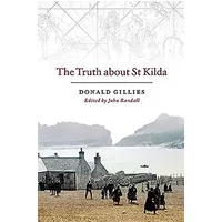 The Truth About St. Kilda - Donald Gillies