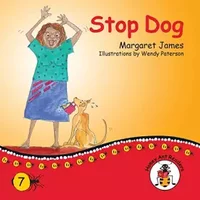Stop Dog (Honey Ant Readers) - Margaret James
