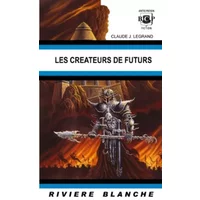 Les créateurs de futurs - unknown author