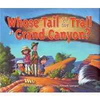 Whose Tail on the Trail at Grand Canyon? - Midji Stephenson