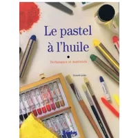 Le pastel à l'huile techniques et matériels - Kenneth Leslie