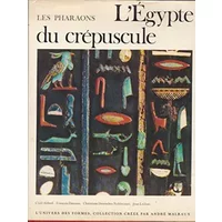 EGYPTE DU CREPUSCULE - Collectif