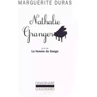 Nathalie Granger / La Femme du Gange - Marguerite Duras