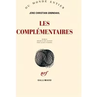 Les complémentaires - Jens Christian Grøndahl, Alain Gnaedig