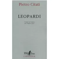 Leopardi - Pietro Citati, Brigitte Pérol