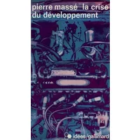 La crise du développement - P. Massé