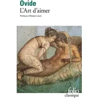 L'Art d'aimer -Les Remèdes de l'amour - Les Produits de beauté pour le visage de la femme - Ovide
