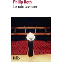 Le rabaissement - Philip Roth, Marie-Claire Pasquier