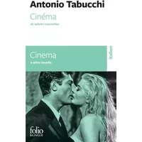 Cinéma et autres nouvelles/Cinema e altre novelle - Antonio Tabucchi, Bernard Comment