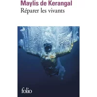 Réparer les vivants - Maylis de Kerangal