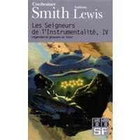 Les Seigneurs de l'instrumentalité, tome 4 - Cordwainer Smith, Simone Hilling